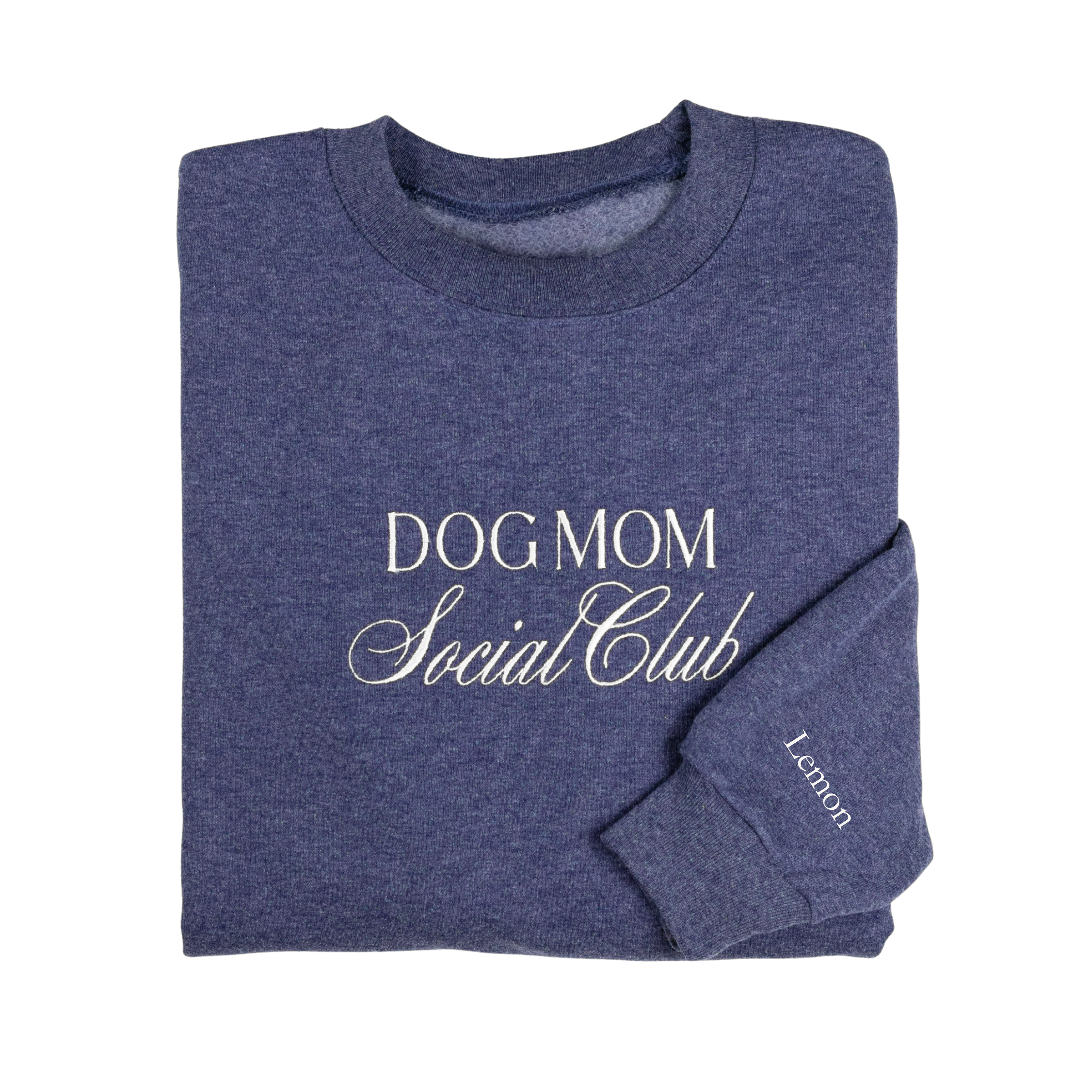 Dog Mom Social Club Sweatshirt - Crew LaLa