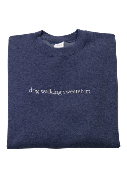 dog walking Sweatshirt